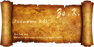 Zsivanov Kál névjegykártya